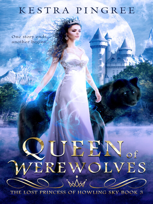 Title details for Queen of Werewolves by Kestra Pingree - Available